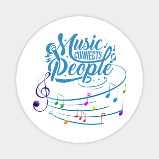 Music connects people Magnet